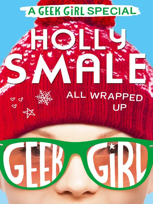 Title details for All Wrapped Up by Holly Smale - Available